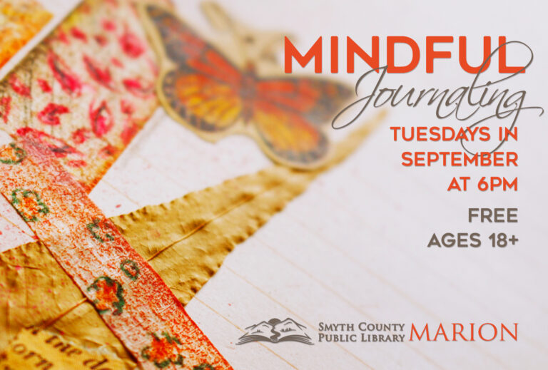 Join us Tuesdays in September for FREE Mindful Journaling at the Smyth Co Public Library.