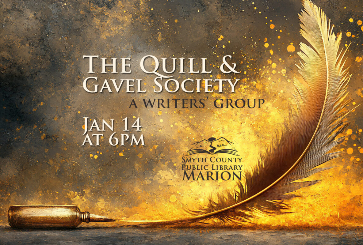 Build your own writer's community with The Quill and Gavel Society, meeting monthly at the Marion Public Library.
