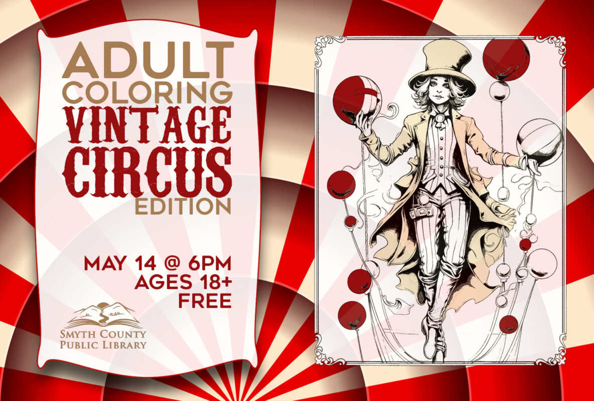 Join us for the Vintage Circus Edition of Adult Coloring Night on May 14th at the Marion Public Library.