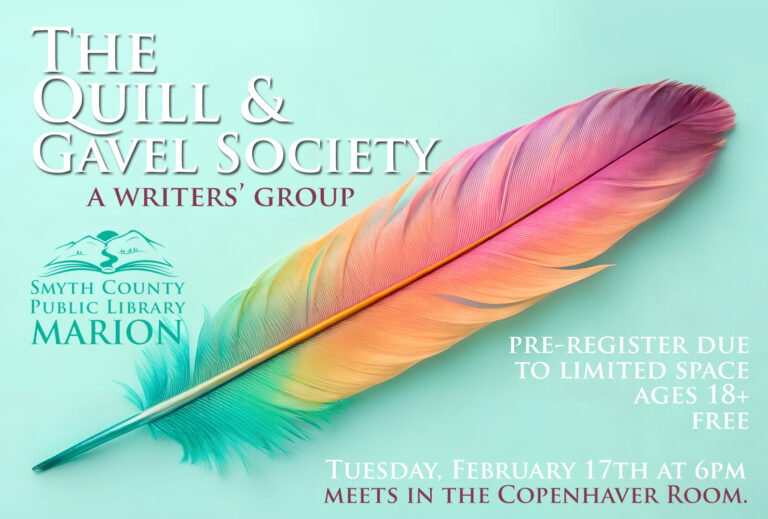Build your own writer's community with The Quill and Gavel Society, meeting monthly at the Marion Public Library.