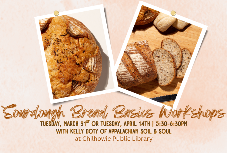 Sourdough Bread Workshops at Chilhowie Library 