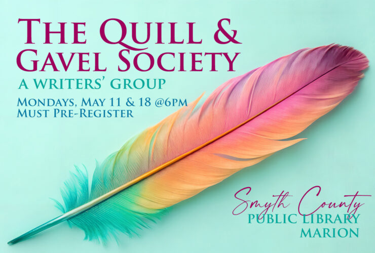 The QUILL & Gavel Society -- A Writer's Group (Ages 18+)
