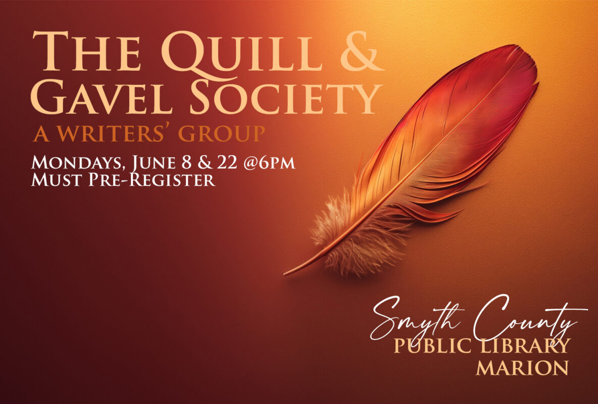 Build your own writer's community with The Quill and Gavel Society, meeting twice monthly at the Marion Public Library.