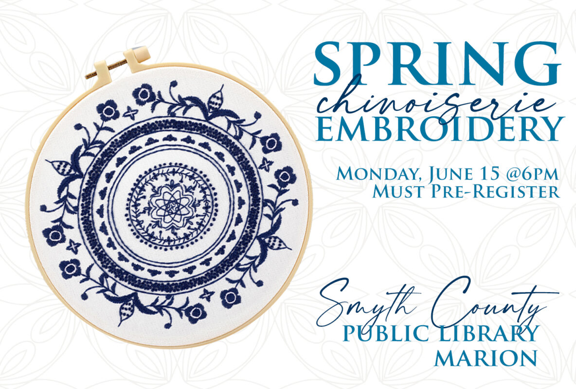 Join us June 15th at 6pm for Summer Chinoiserie Embroidery at the Marion Public Library!